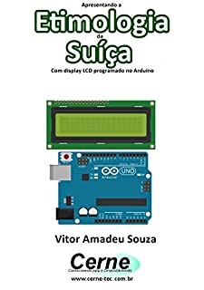 Livro Apresentando a Etimologia da Suíça Com display LCD programado no Arduino