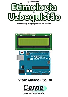 Livro Apresentando a Etimologia do Uzbequistão Com display LCD programado no Arduino