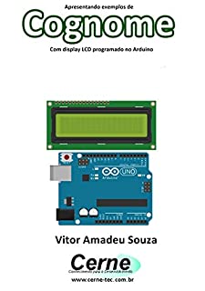 Livro Apresentando exemplos de Cognome Com display LCD programado no Arduino