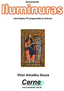 Livro Apresentando Iluminuras Com display TFT programado no Arduino