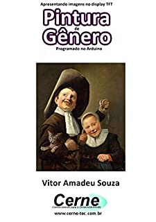 Apresentando imagens no display TFT Pintura de Gênero Programado no Arduino