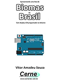 Livro Apresentando uma lista de  Biomas do Brasil Com display LCD programado no Arduino