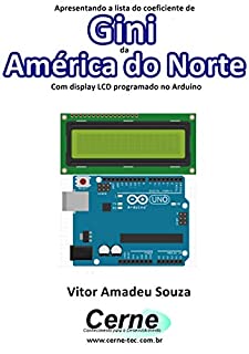 Livro Apresentando a lista do coeficiente de Gini da América do Norte Com display LCD programado no Arduino