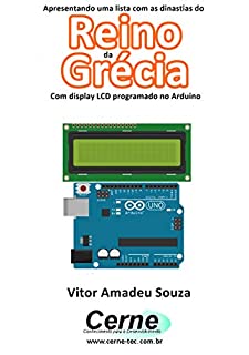 Livro Apresentando uma lista com a dinastia do Reino da Grécia Com display LCD programado no Arduino