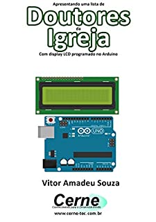 Livro Apresentando uma lista de Doutores da Igreja Com display LCD programado no Arduino