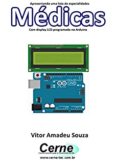 Livro Apresentando uma lista de especialidades Médicas Com display LCD programado no Arduino