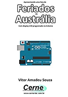Livro Apresentando uma lista de Feriados da Austrália Com display LCD programado no Arduino