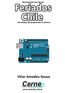 Livro Apresentando uma lista de Feriados do Chile Com display LCD programado no Arduino