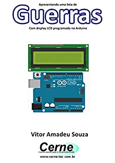 Livro Apresentando uma lista de Guerras Com display LCD programado no Arduino