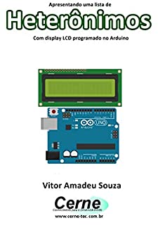 Apresentando uma lista de Heterônimos Com display LCD programado no Arduino