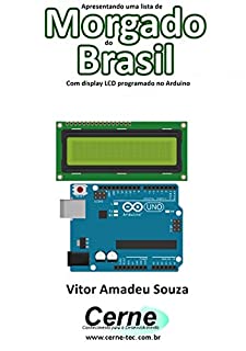 Livro Apresentando uma lista de Morgado do Brasil Com display LCD programado no Arduino