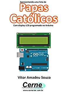 Livro Apresentando uma lista de Papas Católicos Com display LCD programado no Arduino