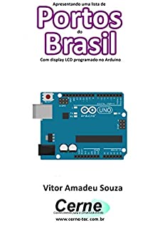 Livro Apresentando uma lista de Portos do Brasil Com display LCD programado no Arduino