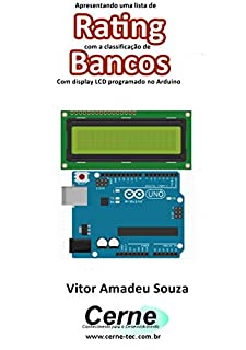 Livro Apresentando uma lista de Rating com a classificação de Bancos Com display LCD programado no Arduino