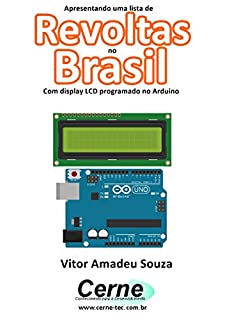 Livro Apresentando uma lista de Revoltas no Brasil Com display LCD programado no Arduino