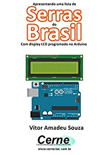 Livro Apresentando uma lista de Serras do Brasil Com display LCD programado no Arduino