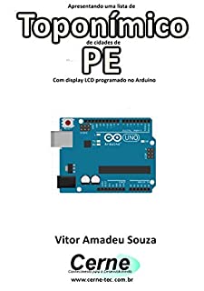 Livro Apresentando uma lista de  Toponímico de cidades de PE Com display LCD programado no Arduino