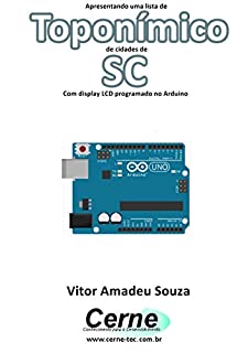 Livro Apresentando uma lista de  Toponímico de cidades de SC Com display LCD programado no Arduino