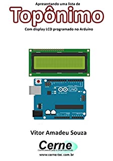 Livro Apresentando uma lista de Topônimo Com display LCD programado no Arduino
