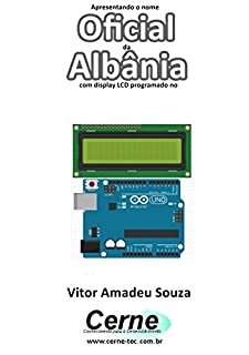 Livro Apresentando o nome  Oficial da Albânia Com display LCD programado no Arduino