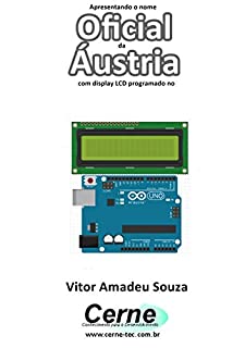 Livro Apresentando o nome  Oficial da Áustria Com display LCD programado no Arduino