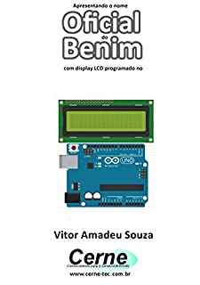 Apresentando o nome  Oficial do Benim Com display LCD programado no Arduino