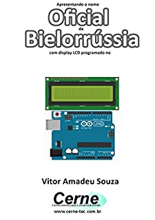 Livro Apresentando o nome  Oficial da Bielorrússia Com display LCD programado no Arduino