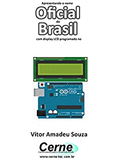 Livro Apresentando o nome  Oficial do Brasil Com display LCD programado no Arduino