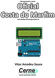 Livro Apresentando o nome  Oficial da Costa do Marfim Com display LCD programado no Arduino