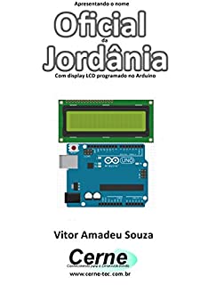 Livro Apresentando o nome  Oficial da Jordânia Com display LCD programado no Arduino