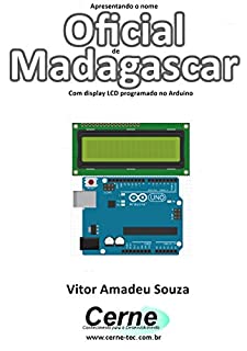Livro Apresentando o nome  Oficial de Madagascar Com display LCD programado no Arduino
