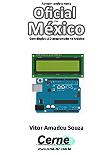 Livro Apresentando o nome  Oficial do México Com display LCD programado no Arduino