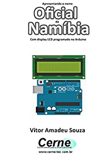 Livro Apresentando o nome  Oficial da Namíbia Com display LCD programado no Arduino