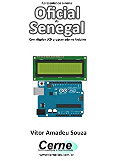 Livro Apresentando o nome  Oficial do Senegal Com display LCD programado no Arduino