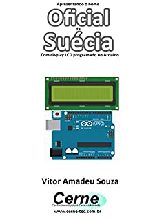 Livro Apresentando o nome  Oficial da Suécia Com display LCD programado no Arduino