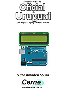 Livro Apresentando o nome  Oficial do Uruguai Com display LCD programado no Arduino