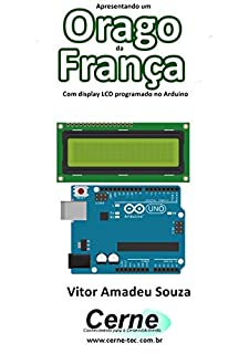 Livro Apresentando um  Orago da França Com display LCD programado no Arduino