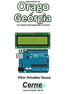 Livro Apresentando um  Orago da Geórgia Com display LCD programado no Arduino