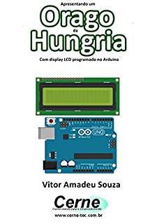 Livro Apresentando um  Orago da Hungria Com display LCD programado no Arduino