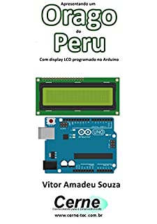 Livro Apresentando um  Orago do Peru Com display LCD programado no Arduino