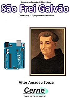 Livro Apresentando parte da Biografia de São Frei Galvão Com display LCD programado no Arduino