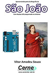 Livro Apresentando parte da Biografia de São João No display LCD programado no Arduino