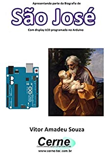 Livro Apresentando parte da Biografia de São José No display LCD programado no Arduino