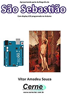 Livro Apresentando parte da Biografia de São Sebastião No display LCD programado no Arduino