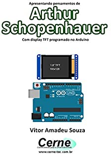 Apresentando pensamentos de Arthur Schopenhauer Com display TFT programado no Arduino