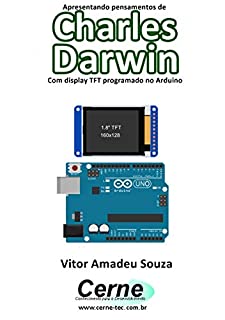 Apresentando pensamentos de Charles Darwin Com display TFT programado no Arduino
