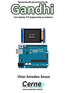 Livro Apresentando pensamentos de Gandhi Com display TFT programado no Arduino