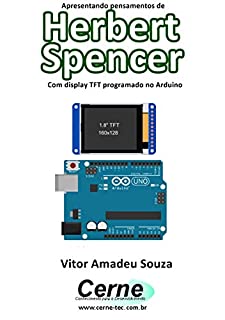 Apresentando pensamentos de Herbert  Spencer Com display TFT programado no Arduino