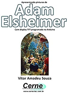 Livro Apresentando pinturas de Adam Elsheimer Com display TFT programado no Arduino