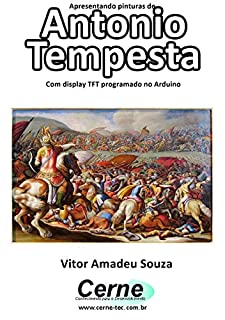 Livro Apresentando pinturas de Antonio Tempesta Com display TFT programado no Arduino